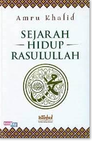 Sejarah Hidup Rasulullah